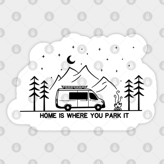 Home Is Where You Park It Sticker by Mitsue Kersting